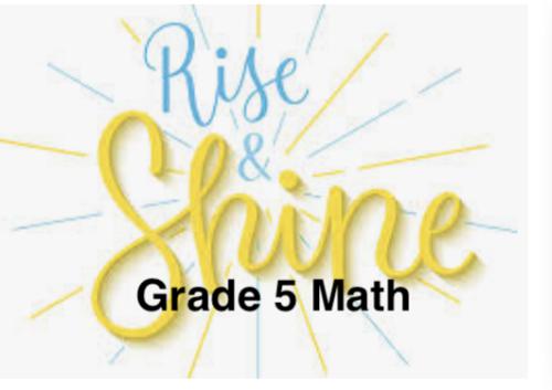 Rise and Shine Grade 5 Math - Full Curriculum